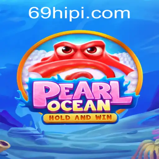 Discover the Underwater Adventure: PearlOcean and the Thrill of 69H.COM